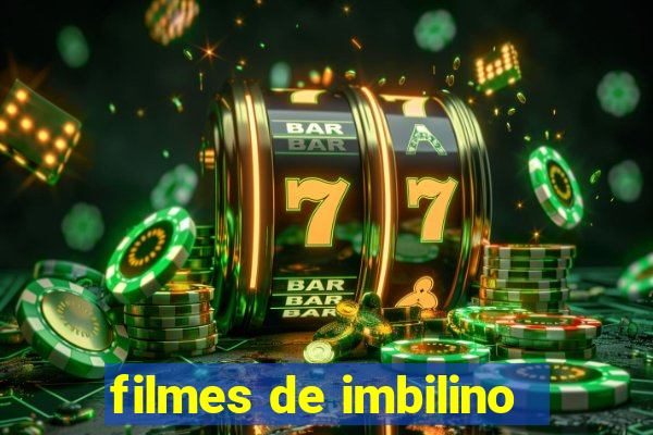 filmes de imbilino